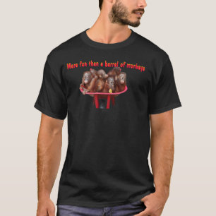 T-shirt Plus d'amusement qu'un baril de singes