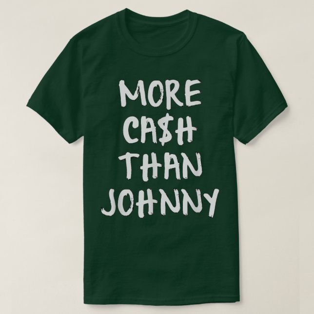 T-shirt Plus d'argent que Johnny Funny Music (Design devant)