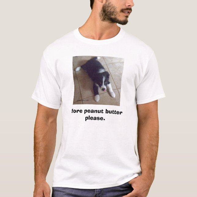T-shirt Plus de beurre d'arachide svp (Devant)