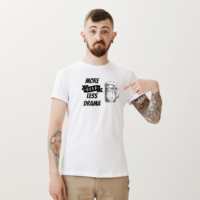 T-shirt "Plus de bière, moins de drame" (Beer)
