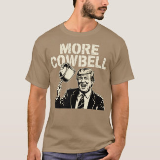 T-shirt Plus de Cowbell