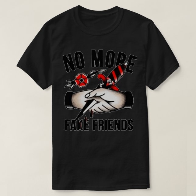T-SHIRT PLUS DE FAUX AMIS (Design devant)