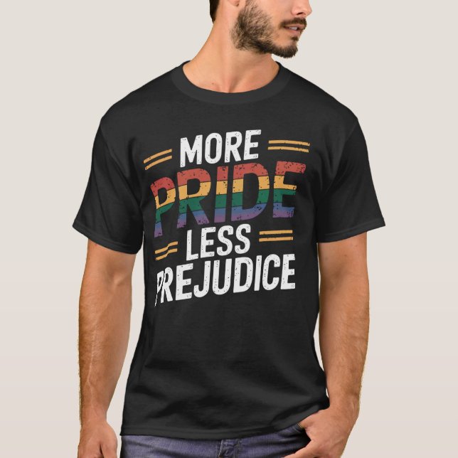 T-shirt Plus de fierté moins de préjugés (Devant)
