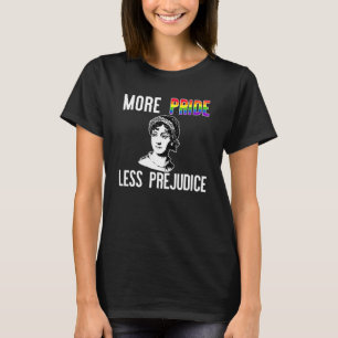 T-shirt Plus de fierté moins de préjugés Jane Austen Lgbt