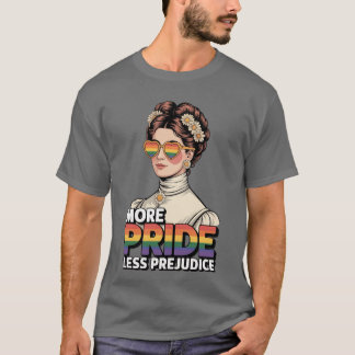 T-shirt Plus de fierté moins de préjugés LGBTQ Fier allié