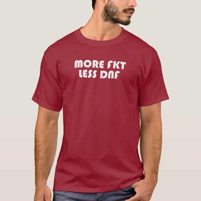 T-shirt Plus de FKT, moins de DNF (Devant)