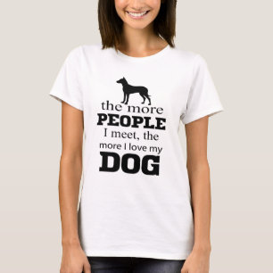 T-shirt Plus de gens je rencontre plus j'aime mon chien T-
