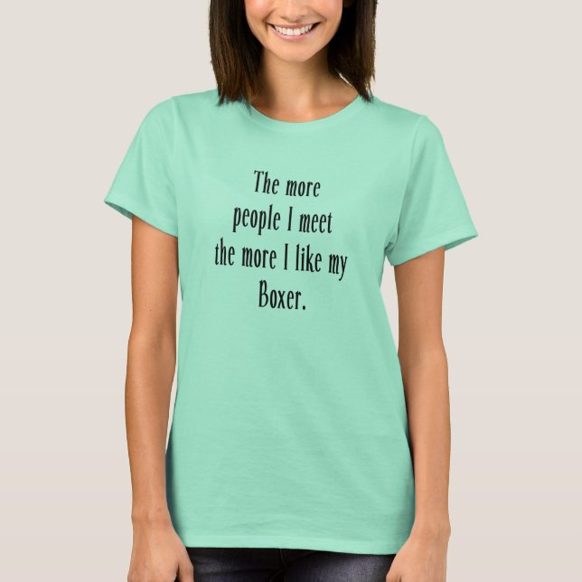T-shirt Plus de gens que je rencontre (Devant)
