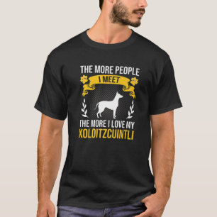 T-shirt Plus de gens que je rencontre plus j'aime Xoloitzc