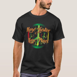 T-shirt Plus de justice plus de paix