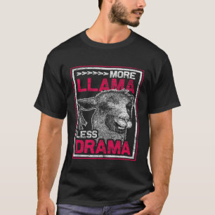 T-shirt Plus de lama moins de drame