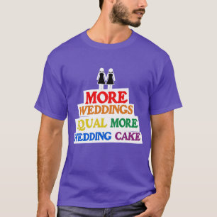 T-SHIRT PLUS DE MARIAGES ÉGAL PLUS DE MARIAGE GÂTEAU LESBI