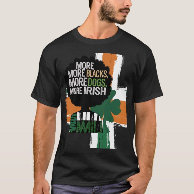 T-shirt Plus de Noirs Plus de Chiens Irlande Drapeau irlan (Devant)