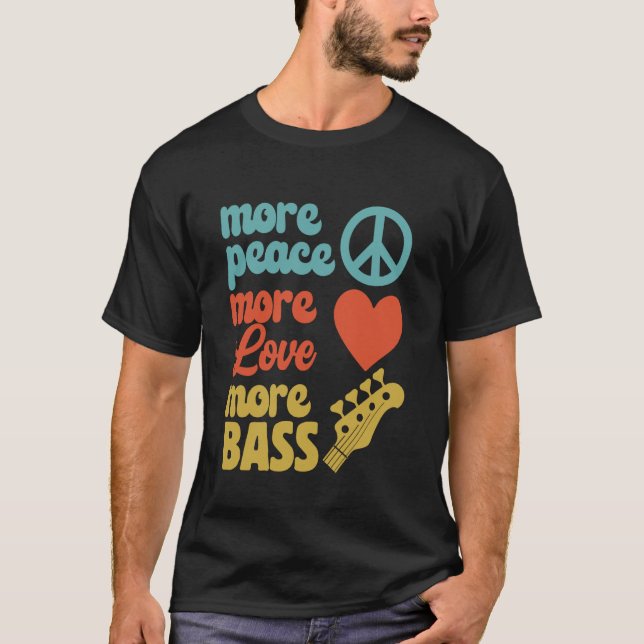 T-shirt Plus de Paix - Plus d'Amour - Plus de Basse pour B (Devant)