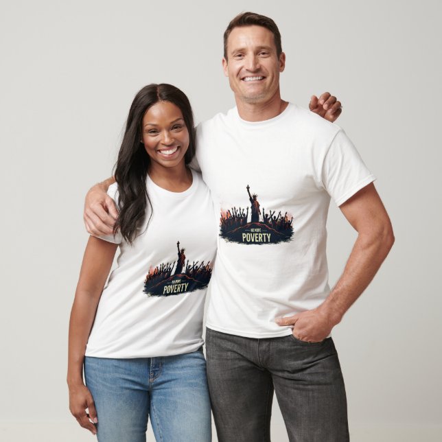 T-shirt Plus de pauvreté (Unisexe)