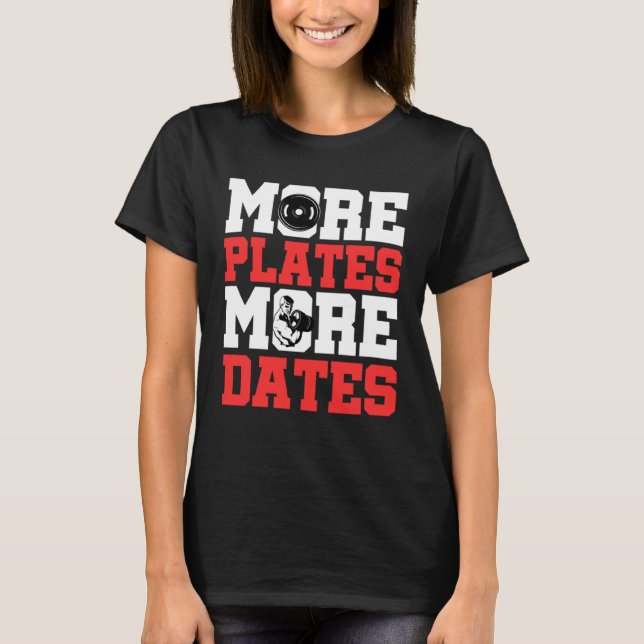 T-shirt Plus de Plaques Plus de Dates Gym Haltérophilie Fi (Devant)