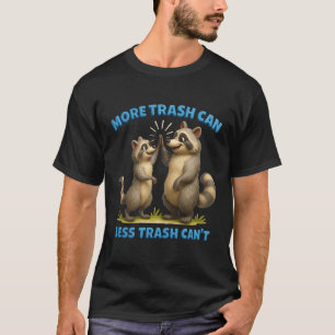 T-shirt Plus de poubelle moins de cant Inspiration Raton l