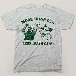 T-shirt Plus de poubelle moins de poubelle Raton laveur Op