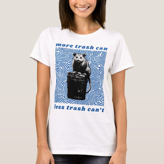 T-shirt plus de poubelles moins de déchets ne peut pas (Devant)