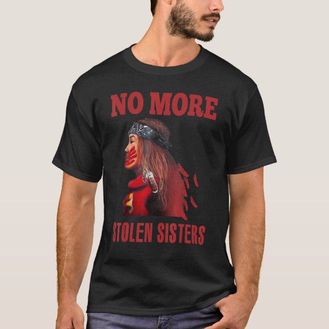 T-shirt Plus de soeurs volées Amérindien 6 (Devant)