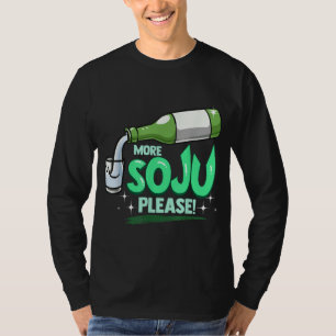 T-shirt Plus de Soju S'Il Vous Plaît Boisson Coréenne