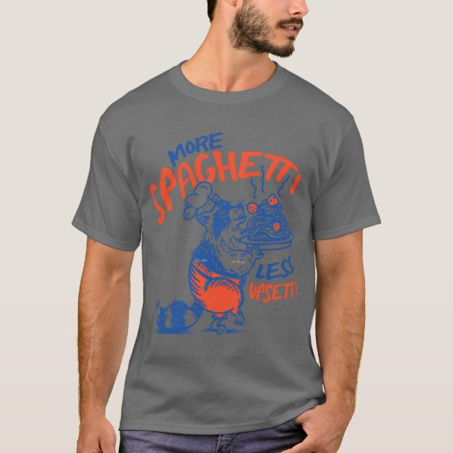 T-shirt Plus de Spaghetti Moins de Dérangement Drôle de Ra (Devant)