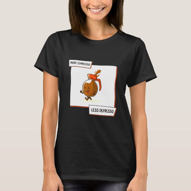 T-shirt Plus d'expresso Moins de café Depresso matin Essen (Devant)