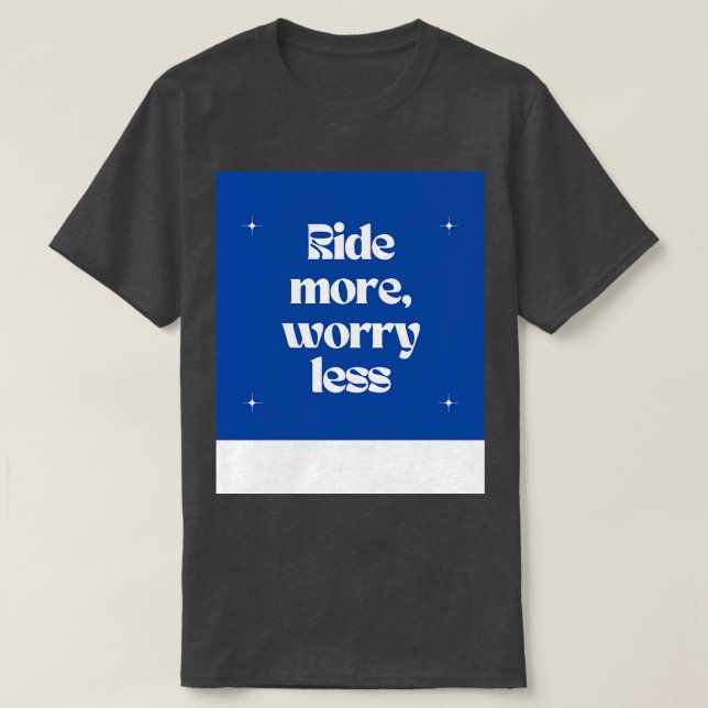 T-shirt Plus d'inquiétude moins Fourre-tout (Design devant)