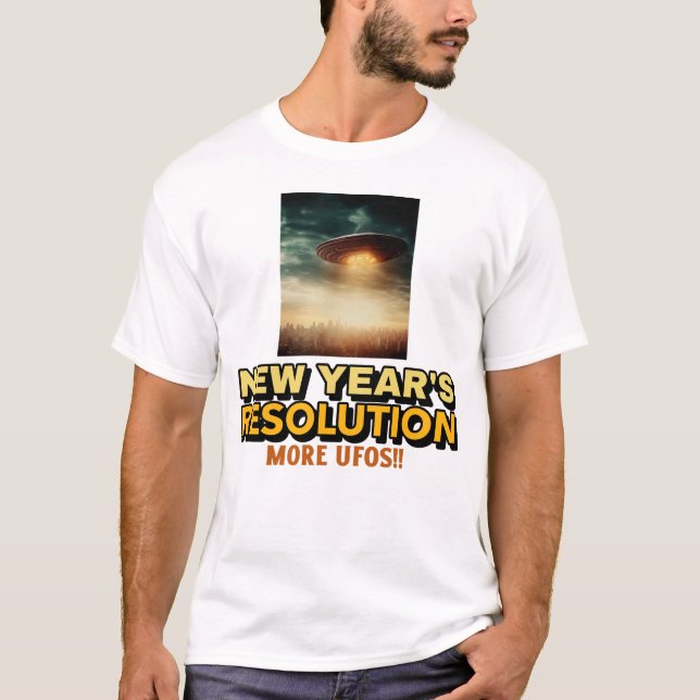 T-shirt Plus d'OVNI-Résolution du Nouvel An (Devant)