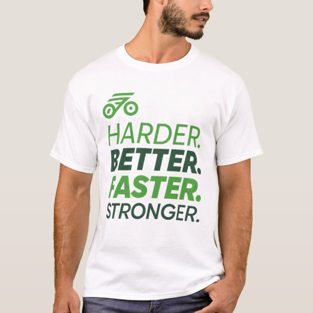 T-shirt Plus dur. Mieux. Plus vite. Plus fort (Devant)