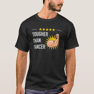 T-shirt Plus dur que le cancer Ne pas toujours vaincre le
