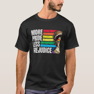 T-shirt Plus Fierté Moins Préjugés Lgbt Gay Fière Ally Fie