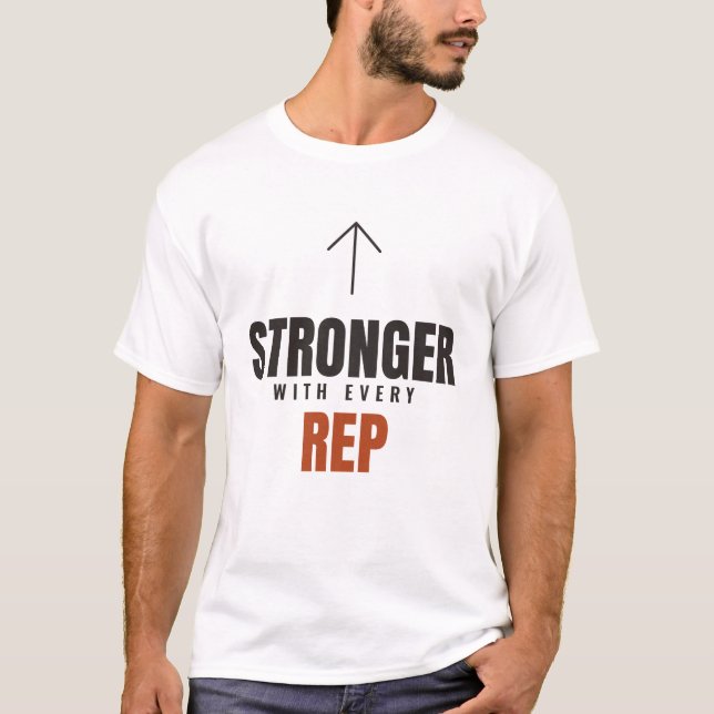 T-shirt Plus Fort À Chaque Répétition (Devant)