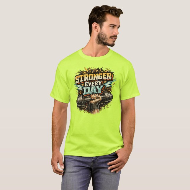 T-shirt Plus Fort Chaque Jour (Devant entier)