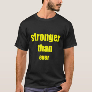 T-shirt plus fort que jamais 2023