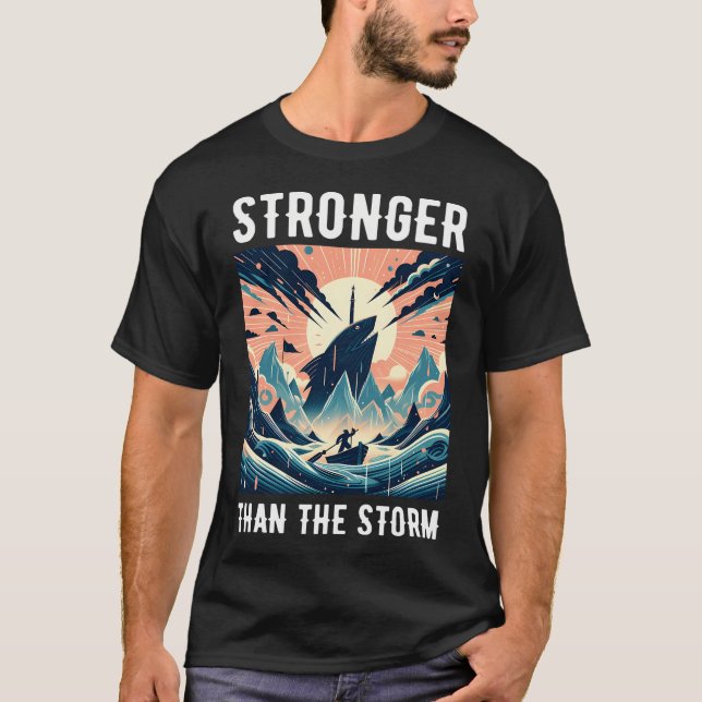 T-shirt Plus fort que la tempête (Devant)