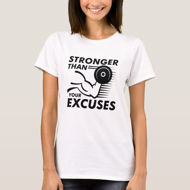 T-shirt Plus Fort que Vos Excuses (Devant)