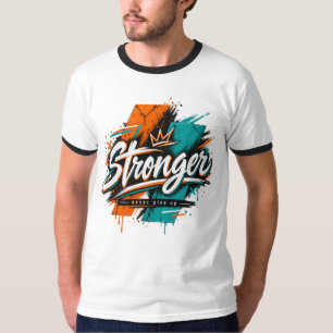 T-shirt Plus fort – Typographie Motivationnelle Inspirante