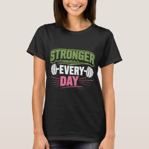T-shirt Plus forte chaque jour GYM