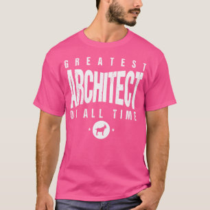 T-shirt Plus Grand Architecte De Tous Les Architectes Du T