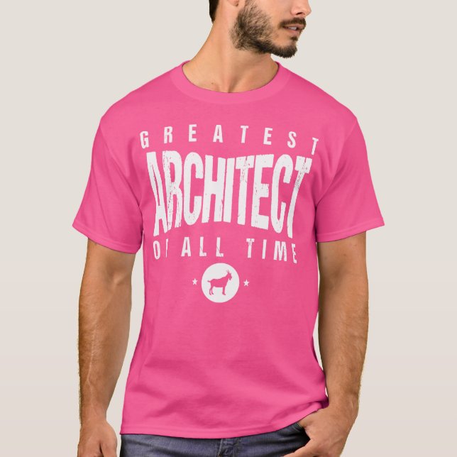 T-shirt Plus Grand Architecte De Tous Les Architectes Du T (Devant)