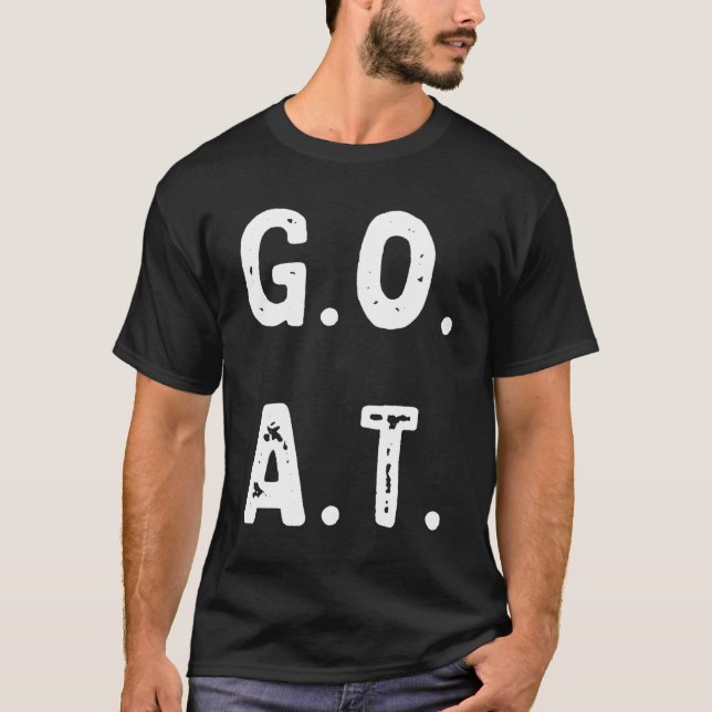 T-shirt Plus Grand De Tous Les Temps G O A T (Devant)