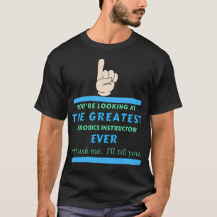 T-shirt Plus grand instructeur d'aérobic jamais