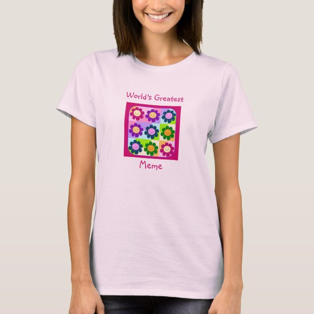 T-shirt Plus grand Meme du monde (Devant)