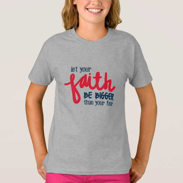 T-shirt Plus grand que votre peur (Devant)