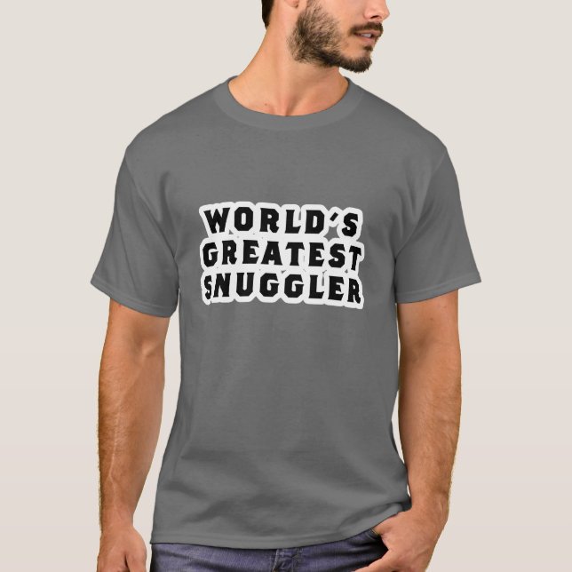 T-shirt Plus grand Snuggler du monde (Devant)