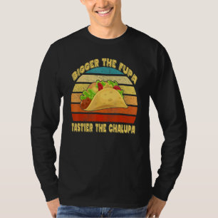 T-shirt Plus Grande Tastier Fupa Le Chalupa