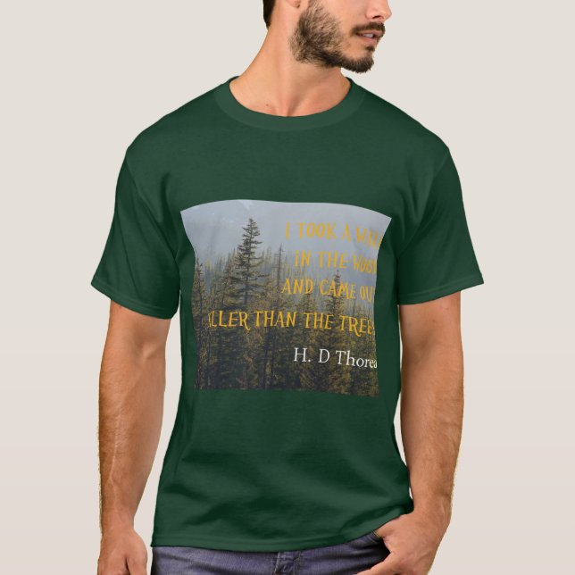 T-shirt Plus grands que les arbres, citation de Henry (Devant)