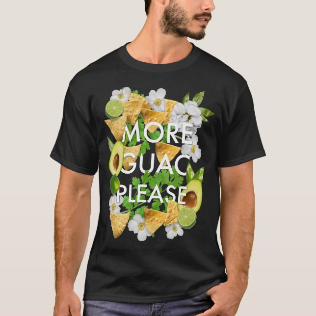 T-shirt Plus Guac S'Il Vous Plaît (Devant)