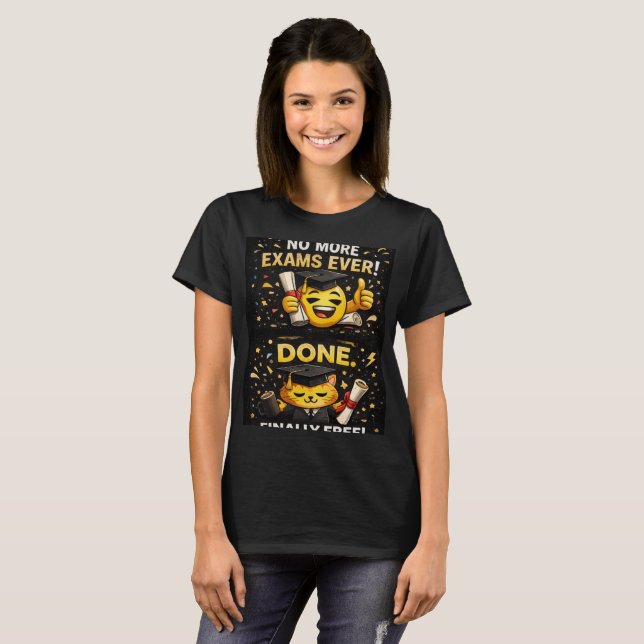 T-shirt Plus Jamais d'Examens Design de Diplôme Drôle (Devant entier)